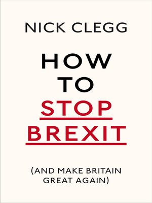 cover image of How to Stop Brexit (And Make Britain Great Again)